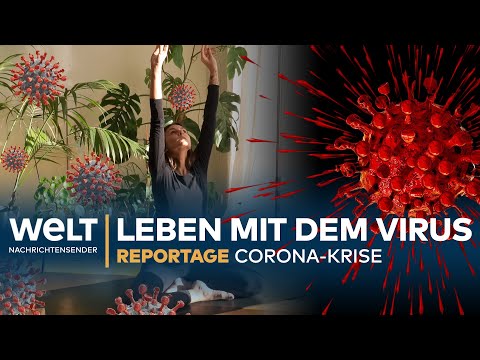 CORONA-REPORTAGE: Leben mit dem VIRUS
