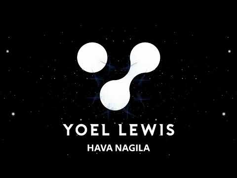Yoel Lewis - Hava Nagila (Official Music Video)