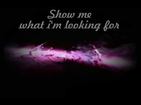 Carolina Liar - Show me what i'm looking for Lyrics