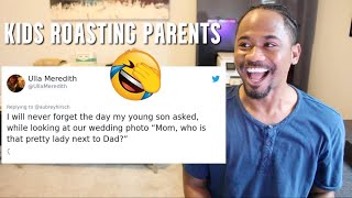 KIDS Roasting Their PARENTS !! | 30+ TOP FUNNY Roasts | Alonzo Lerone