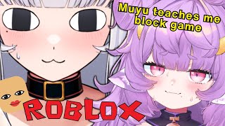 MUYU TEACHES ME BLOCK GAME 【ROBLOX】