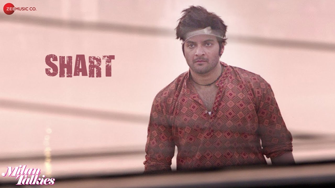 Shart Lyrics  | Milan Talkies | Ali Fazal, Ashutosh Rana | Sonu Nigam | Rana Mazumder