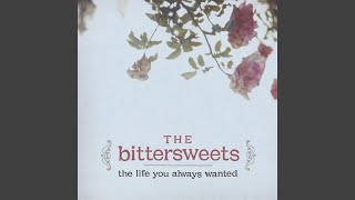 The Bittersweets - When the World Ends