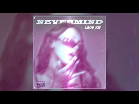 [FREE] DRAKE LOOP KIT / SAMPLE PACK "Nevermind" (Drake, SZA, Future, RNB, Metro Boomin)