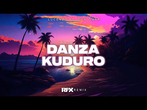Lucenzo ft. Don Omar - Danza Kuduro (RFX REMIX) 2024