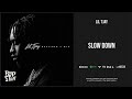 Lil Tjay Slow Down Destined 2 Win