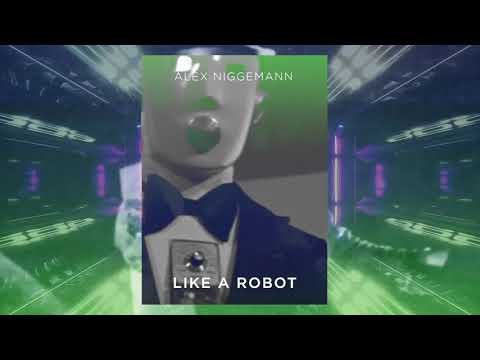 Alex Niggemann - Like A Robot [AEON049]