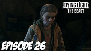 DYING LIGHT THE BEAST : LE GYMNASE | Episode 26
