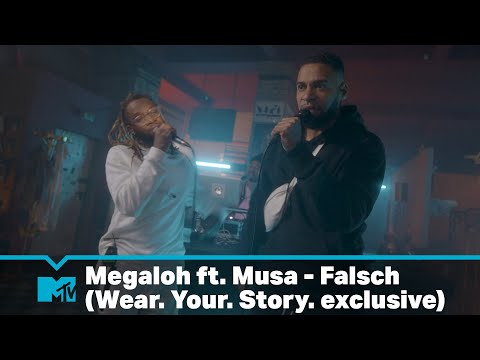 Megaloh ft. Musa - Falsch (Wear. Your. Story. exclusive) | Wear.Your.Story | MTV Deutschland
