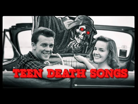 The Weird World of Teenage Tragedy Songs