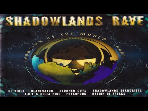 Shadowlands Rave - Part 1 Invasion Of The World (CD1) [1997]