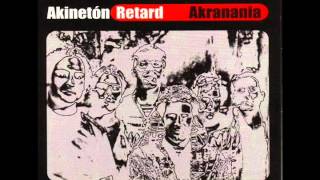 Akranania (Full Album) - Akinetón Retard