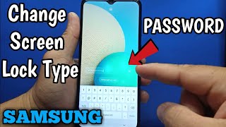 How to Change Screen Lock Type into Password on Samsung Galaxy A02