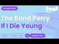 The Band Perry If I Die Young Piano Karaoke