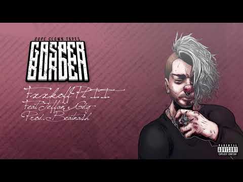 Gasper Burden - FXKKOFF Pt. II Feat. Teffan GDG [Dope Clown Tapes]