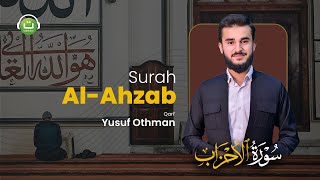 Tadabbur Surah Al Ahzab سورة الأحزاب - Yusuf Othman
