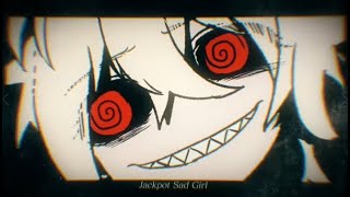ジャックポットサッドガール 歌ってみた/あほの坂田。