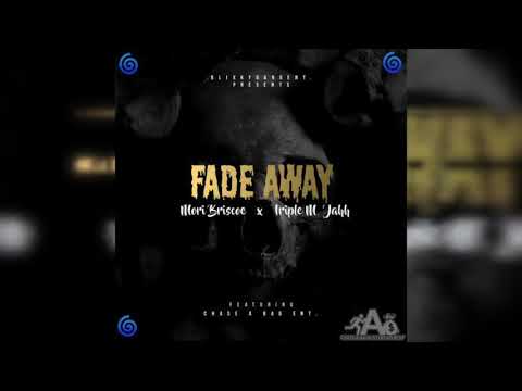 Mori Briscoe X Triple M Jahh - "Fade Away" (AUDIO)