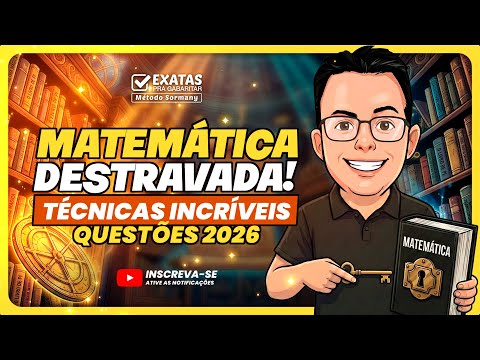 Matemática Destravada  | Dicas Incríveis + Questões 2026
