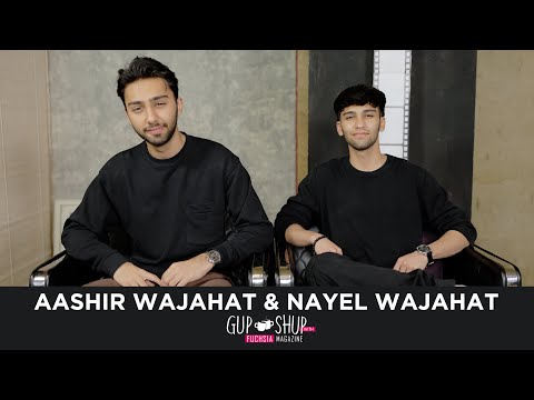 Aashir Wajahat & Nayel Wajahat | Sadqay | Nehaal Naseem |Janum Pyar Tumse Hai |Gup Shup with FUCHSIA