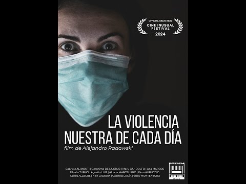 La Violencia Nuestra de Cada Día - Trailer