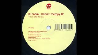 DJ Sneak - Dancin' Therapy (Sneaks Naughty Mix)
