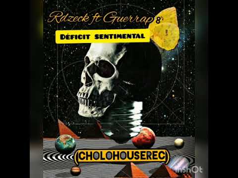 GuerrapFtRdzeck - Deficit  Sentimental