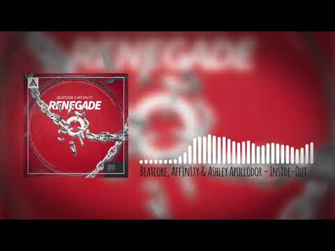 Beatcore, AFF1N1TY & Ashley Apollodor - Inside Out
