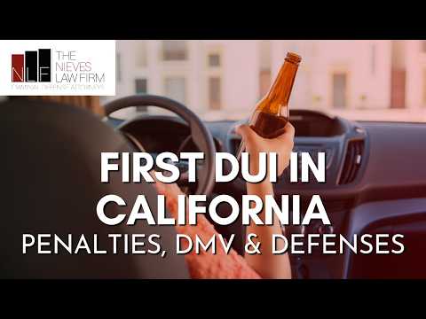First Offense DUI in California: Penalties, Defenses, and What to Expect