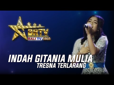 INDAH GITANIA MULIA – TRESNA TERLARANG | BRTV BALITV 2022