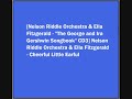 Nelson Riddle Orchestra & Ella Fitzgerald - Cheerful Little Earful