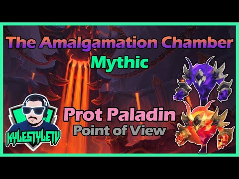 Mythic The Amalgamation Chamber | Prot Pally POV