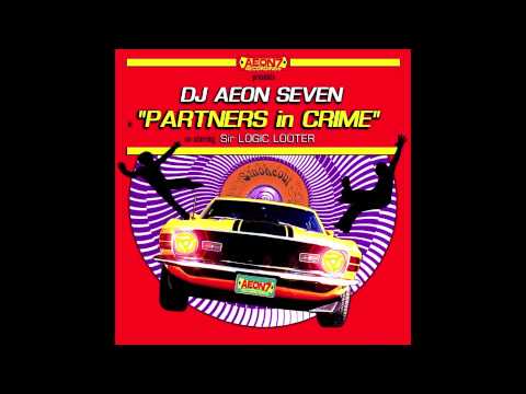 DJ AEON SEVEN Partners In Crime