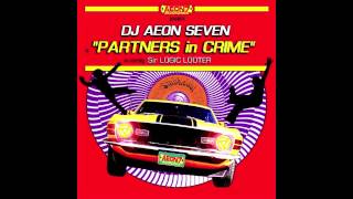 DJ AEON SEVEN Partners In Crime