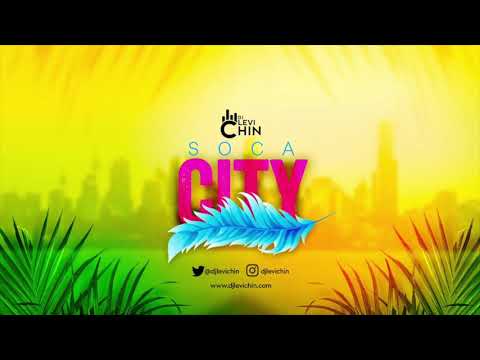 Dj Levi Chin : Soca City - Groovy Session 002