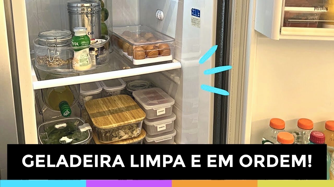 TRANSFORME SUA GELADEIRA - DICAS INFALÍVEIS PARA UMA ORGANIZAÇÃO IMPECÁVEL | OSF Rafa Oliveira