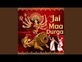 Jai Maa Durga