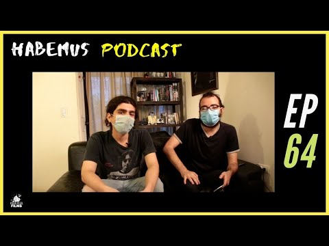 Habemus Podcast Ep.64 - "El episodio en que Montoya lee de sus diarios - Parte I"