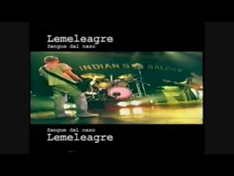 LEMELEAGRE - Sangue dal Naso - live @ Rock Targato Italia