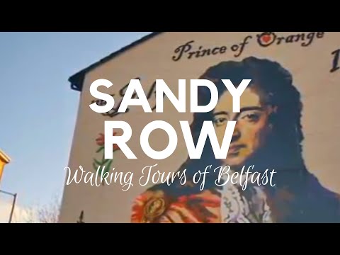 Sandy Row - King Billy Mural - Walking Tours of Belfast Video