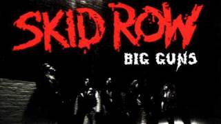 Skid Row - Big Guns (Studio Version)