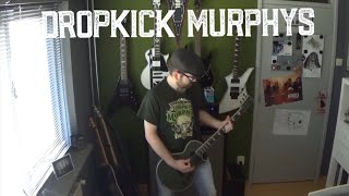 Dropkick Murphys - Flannigan&#39;s Ball (guitar cover with solo)