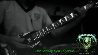 21st Century Man - Overkill (Full Guitar Cover)