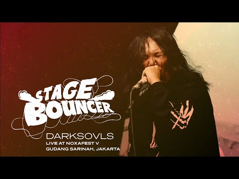STAGE BOUNCER - DARKSOVLS (Live At Noxa Fest V) HQ Audio
