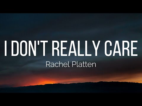 Rachel Platten - I Don't Really Care (Set Me Free) (Lyrics)