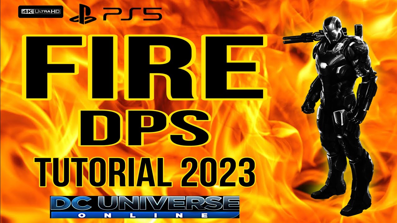 DCUO Fire dps tutorial 2023