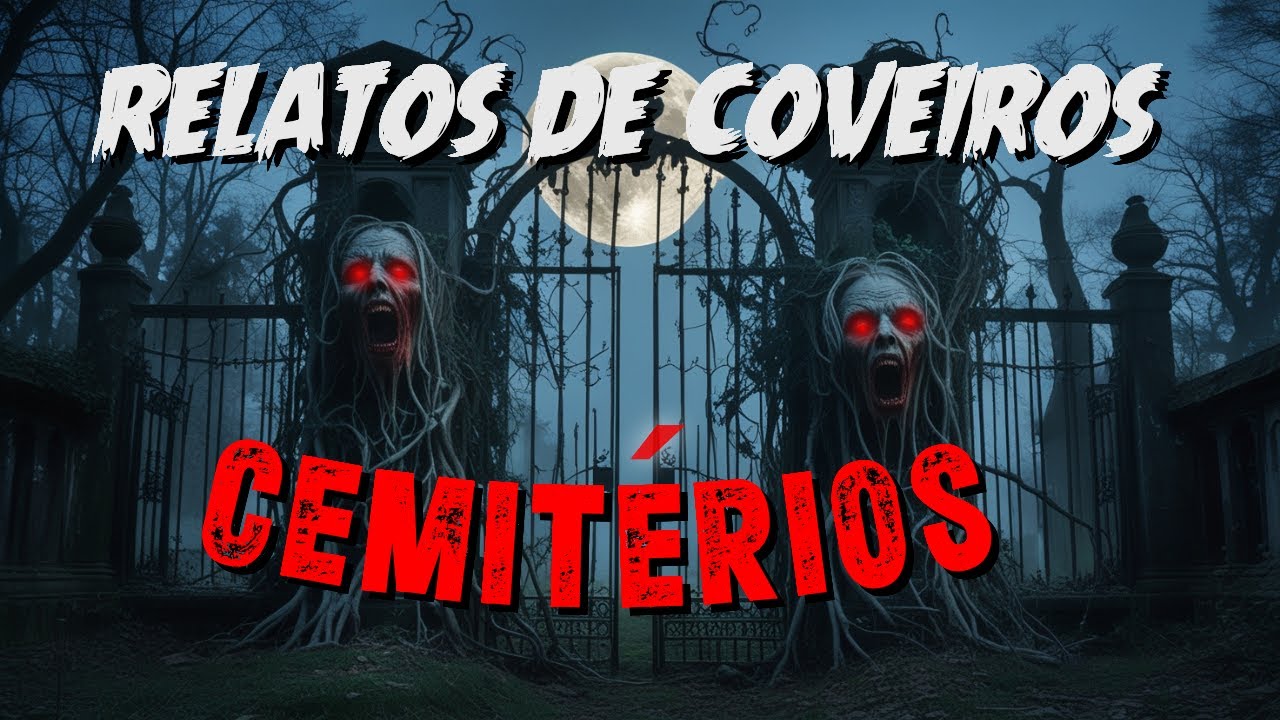 3 Histórias Assustadoras de Coveiros - Cemitérios