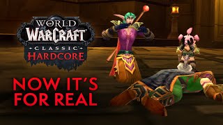 Classic Hardcore – Launch Trailer | World of Warcraft Classic