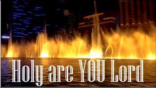  Holy are YOU Lord  - Terry MacAlmon (Lyrics)