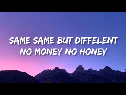 Same Same But Different No Money No Honey (Bang Bang Bangkok) / TikTok songs